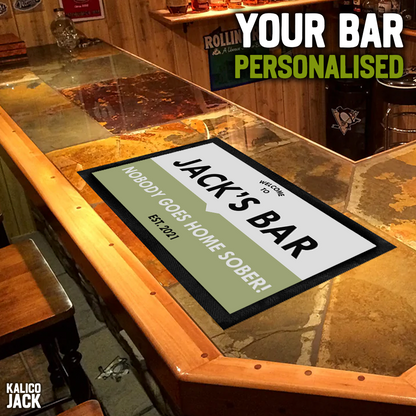 Personalised Nobody Sober Bar Mat