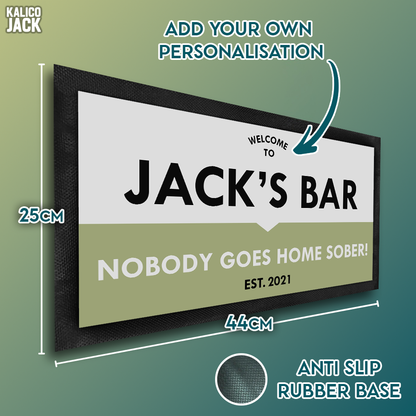 Personalised Nobody Sober Bar Mat